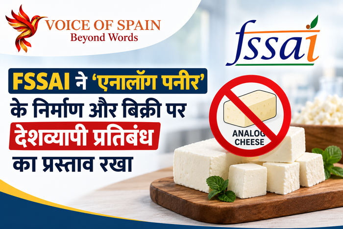 FSSAI ने ‘एनालॉग पनीर’ के निर्माण और बिक्री पर देशव्यापी प्रतिबंध का प्रस्ताव रखा